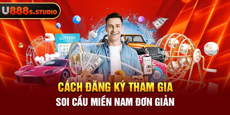 Cách đăng ký tham gia soi cầu miền nam đơn giản