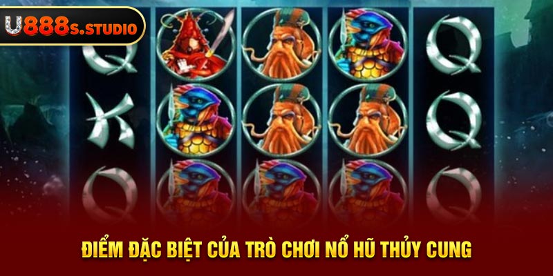 Điểm đặc biệt của trò chơi nổ hũ Thủy Cung